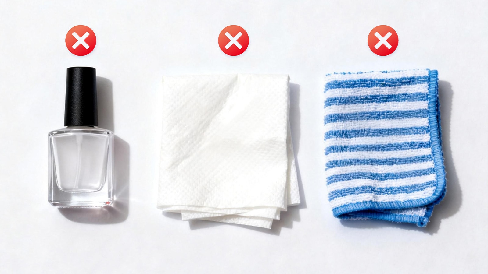 Nail polish remover, paper towels, and abrasive cloths marked with red X icons to avoid damaging lenses.